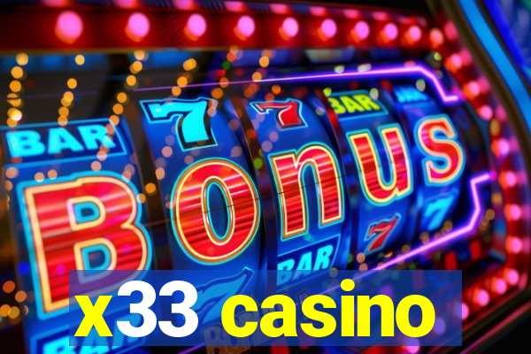 x33 casino